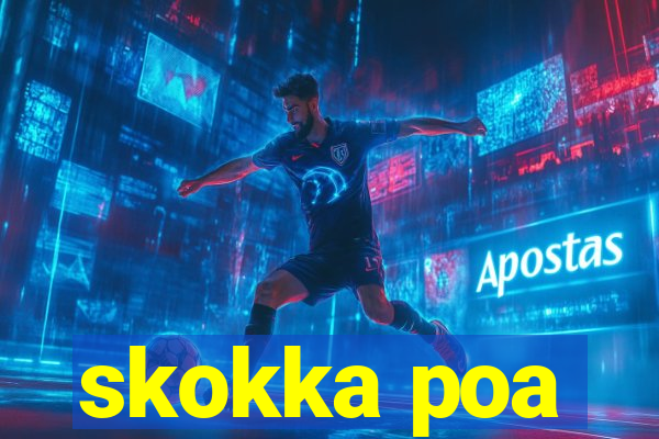 skokka poa