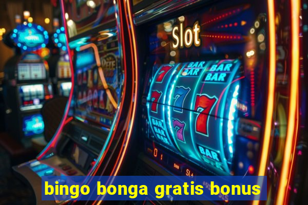 bingo bonga gratis bonus