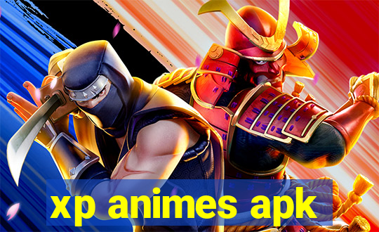 xp animes apk