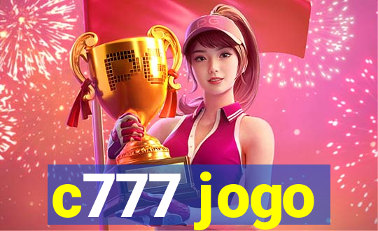 c777 jogo