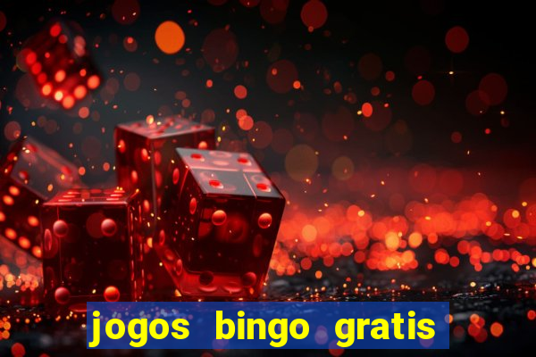 jogos bingo gratis 4 cartelas