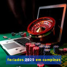 feriados 2025 em campinas