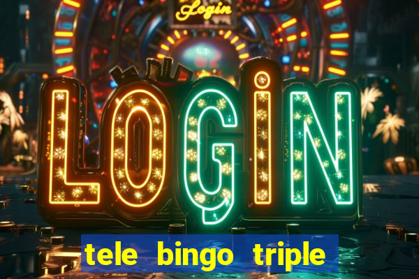 tele bingo triple resultado de hoy