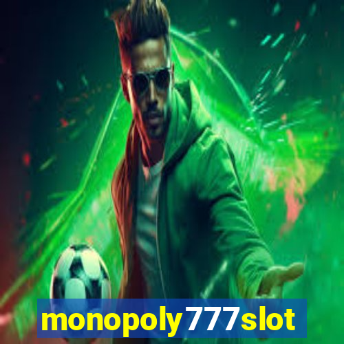 monopoly777slots.com