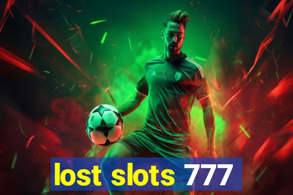 lost slots 777