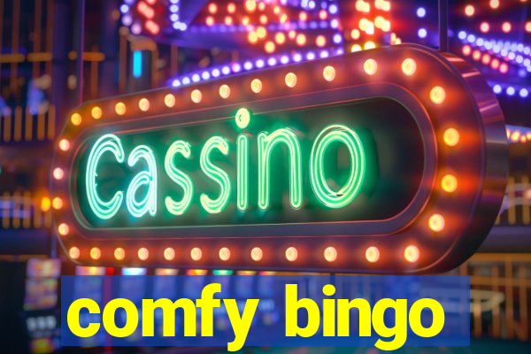 comfy bingo