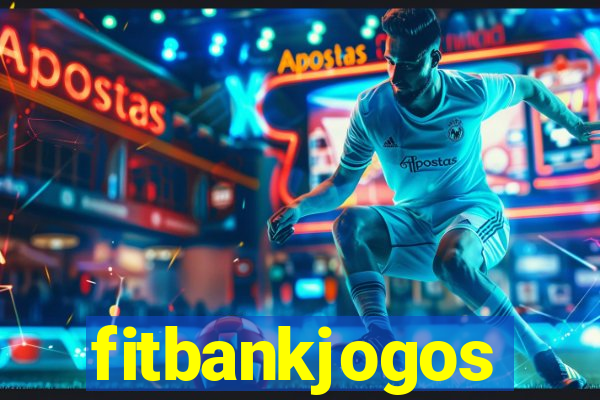 fitbankjogos