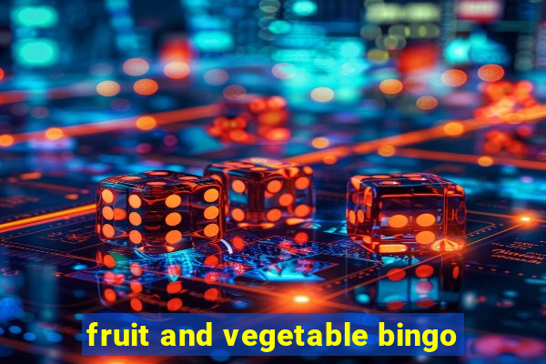 fruit and vegetable bingo