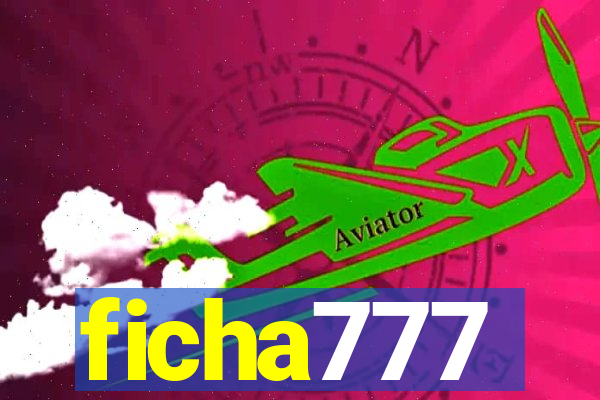 ficha777