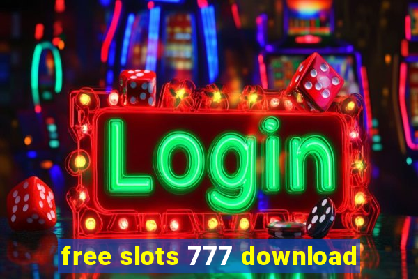 free slots 777 download