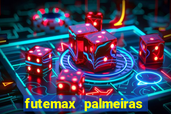 futemax palmeiras ao vivo