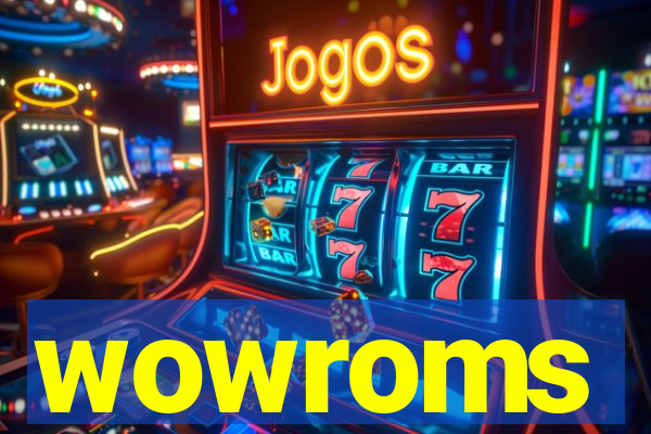 wowroms