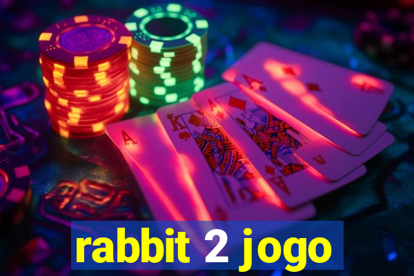 rabbit 2 jogo