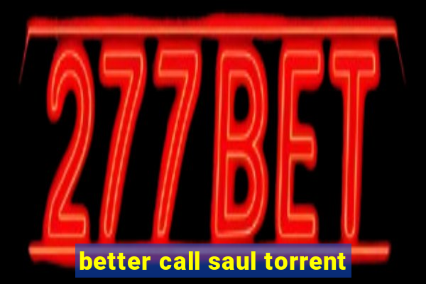 better call saul torrent