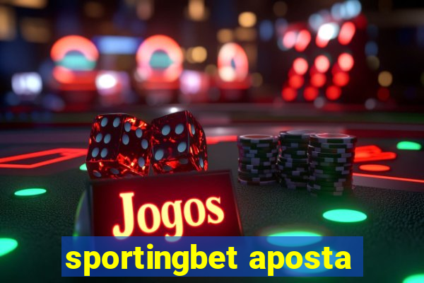 sportingbet aposta