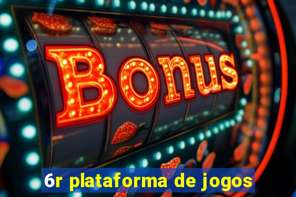 6r plataforma de jogos