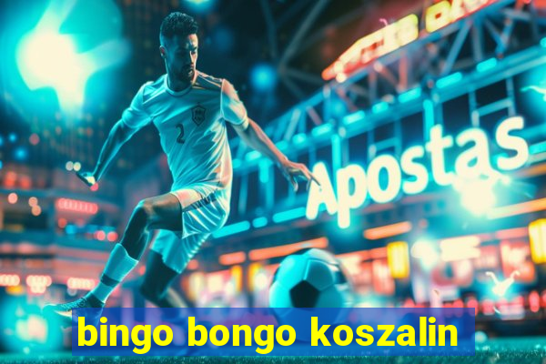 bingo bongo koszalin