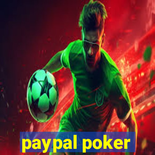 paypal poker