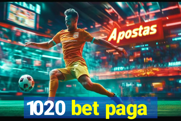 1020 bet paga