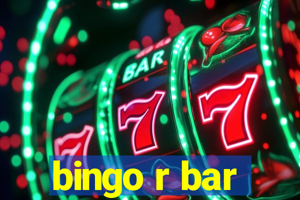 bingo r bar