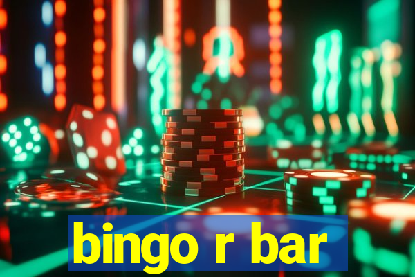 bingo r bar