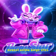 newest online bingo sites