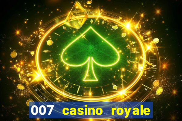 007 casino royale torrent dublado