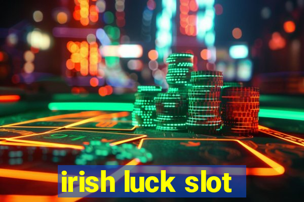 irish luck slot