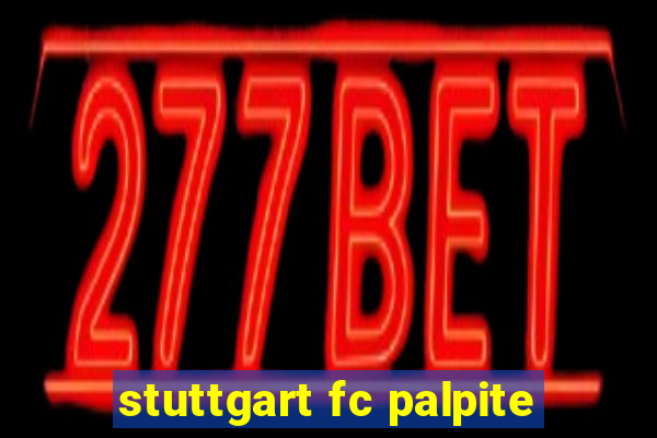 stuttgart fc palpite