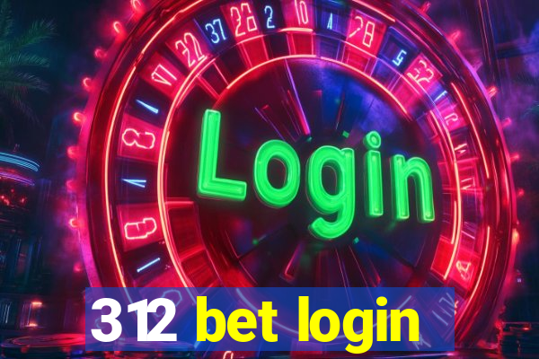 312 bet login