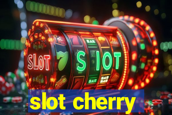 slot cherry