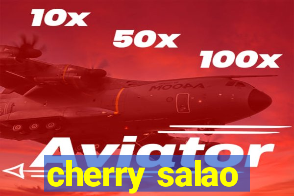 cherry salao