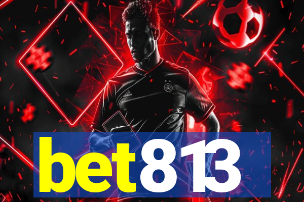 bet813