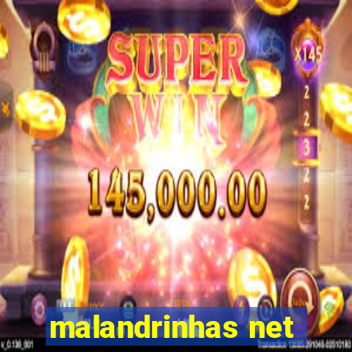 malandrinhas net