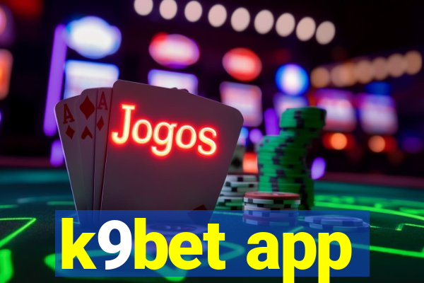 k9bet app