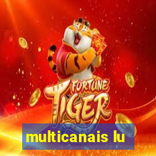 multicanais lu