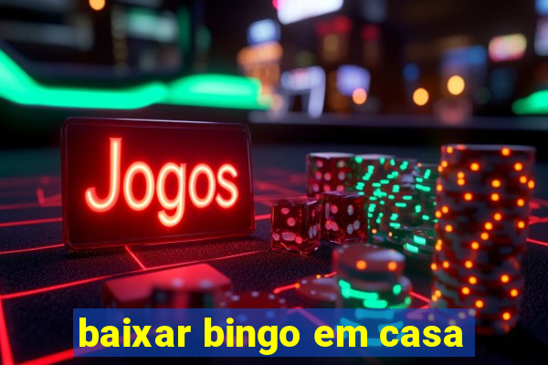 baixar bingo em casa