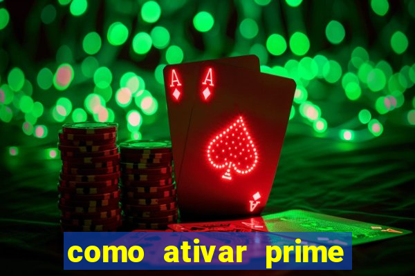 como ativar prime video tim