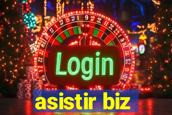 asistir biz