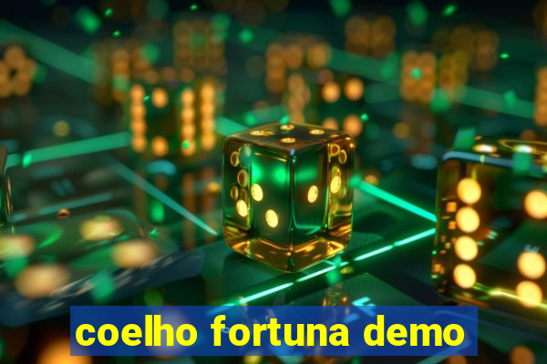 coelho fortuna demo