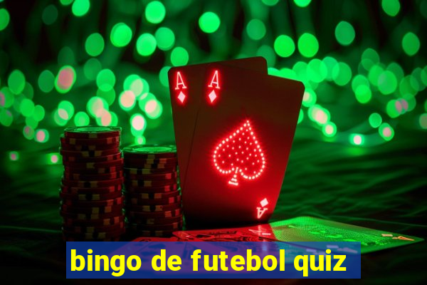 bingo de futebol quiz