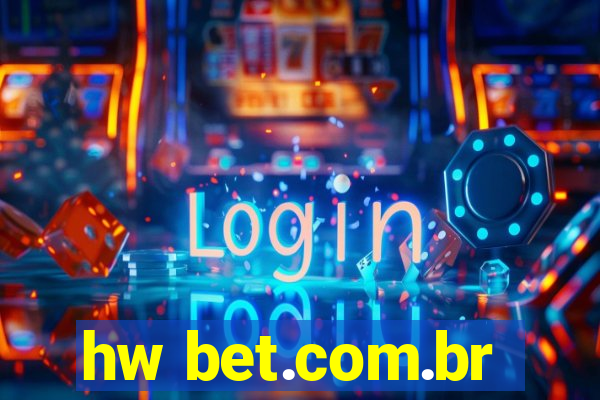 hw bet.com.br