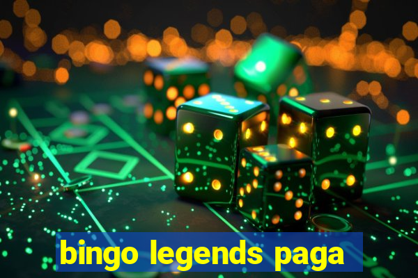 bingo legends paga