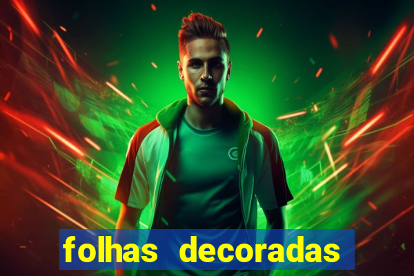 folhas decoradas para imprimir