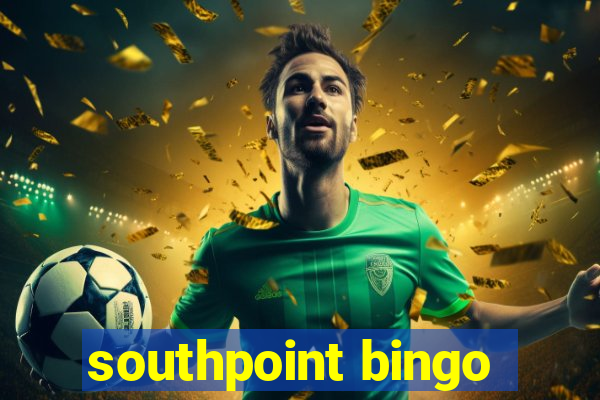 southpoint bingo