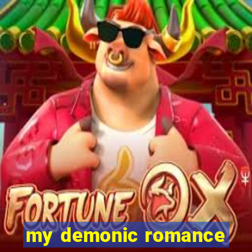 my demonic romance