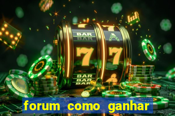 forum como ganhar na loteria