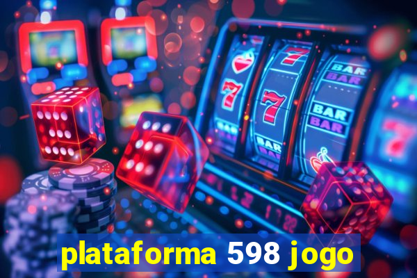 plataforma 598 jogo