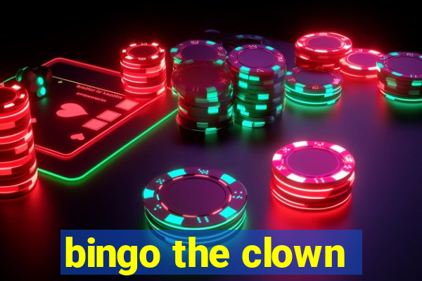 bingo the clown