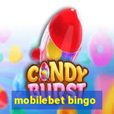 mobilebet bingo